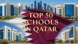 Top 50 Schools in Qatar 2025 Government & Private School Guide with Fees, Curriculum & Ratings